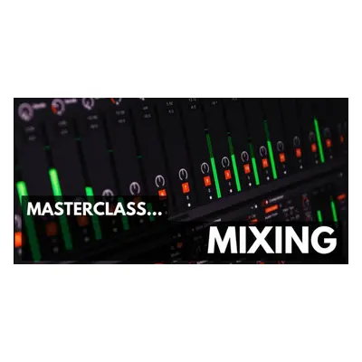 ProAudioEXP Masterclass Mixing Video Training Course (Prodotto digitale)