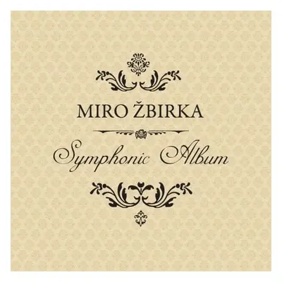 Miroslav Žbirka - Symphonic Album (LP)