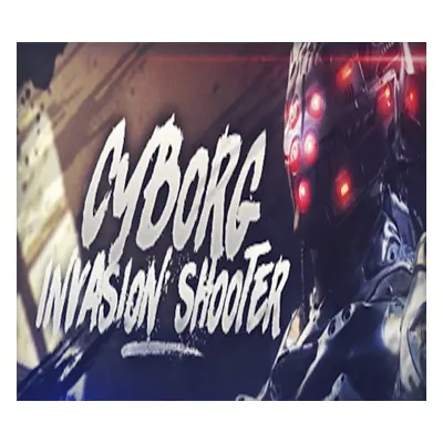 Cyborg Invasion Shooter Steam CD Key