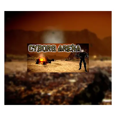 Cyborg Arena Steam CD Key