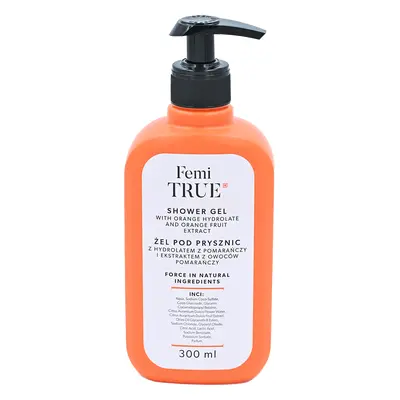 Femi True, gel doccia con idrolato di arancia ed estratto di frutti d'arancia, 300 ml