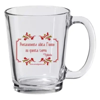 Tazza Mug in vetro decorata con frase poetica