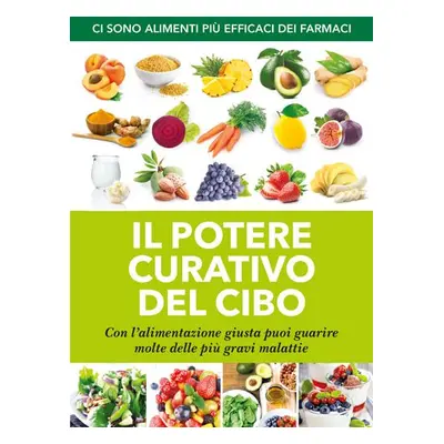 Il potere curativo del cibo