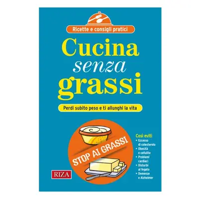 Cucina senza grassi