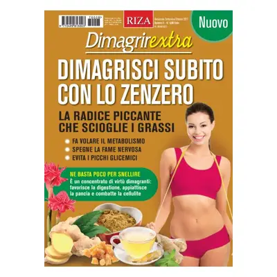 DimagrirExtra: Dimagrisci subito con lo zenzero