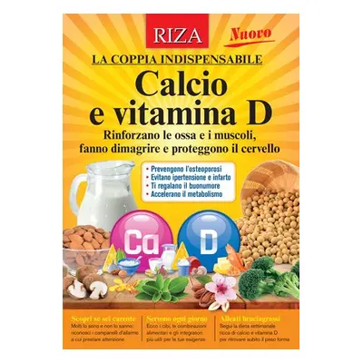 La coppia indispensabile: Calcio e vitamina D