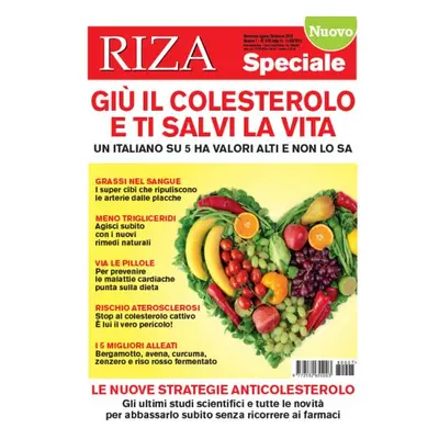 RIZA Speciale: Gi� il colesterolo e ti salvi la vita