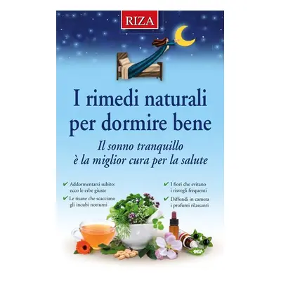 I rimedi naturali per dormire bene