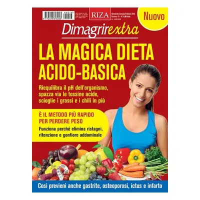 DimagrirExtra: La magica dieta acido-basica