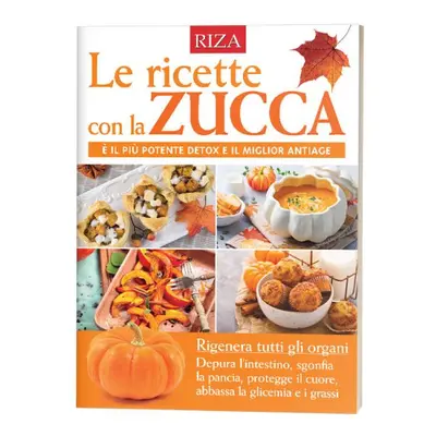 Le ricette con la zucca