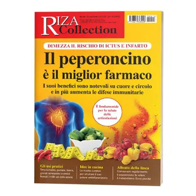 Riza Collection: Il peperoncino � il miglior farmaco