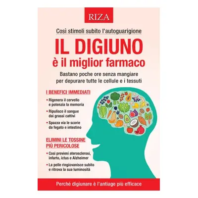 Il digiuno � il miglior farmaco