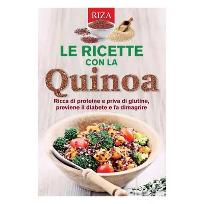 Le ricette con la Quinoa