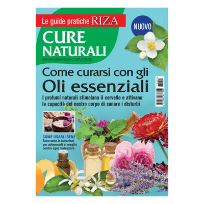 Le guide pratiche RIZA: Come curarsi con gli Oli essenziali