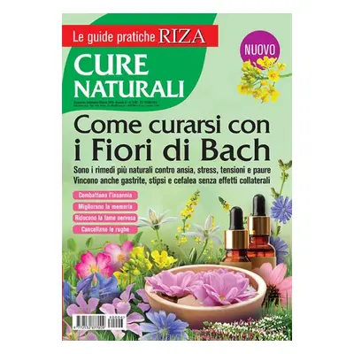 Le guide pratiche RIZA: Come curarsi con i fiori di Bach