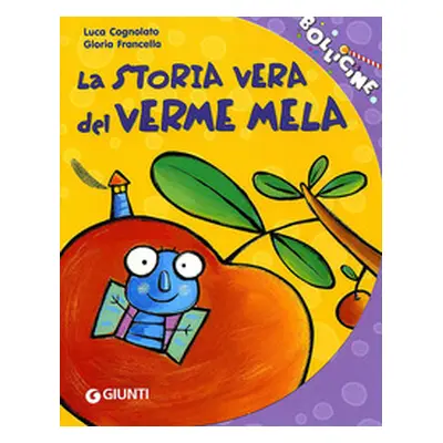 La storia vera del verme mela