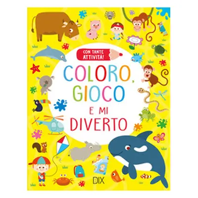 Coloro, gioco e mi diverto