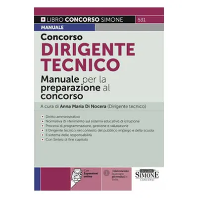 Concorso dirigente tecnico. Manuale per la preparazione al concorso