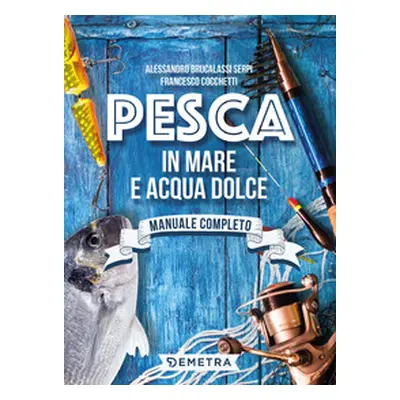 Pesca in mare e acqua dolce