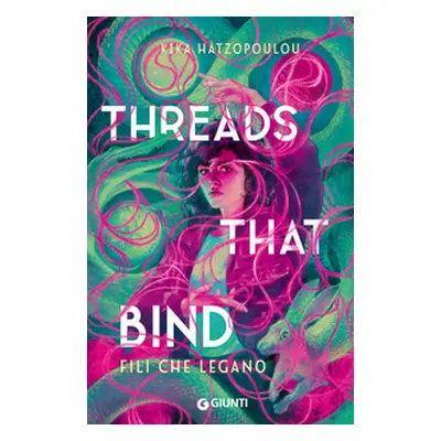 Threads that bind. Fili che legano