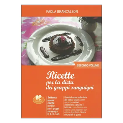 Ricette per la dieta dei gruppi sanguigni