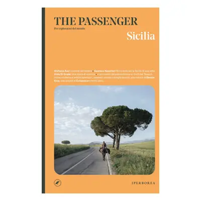 Sicilia. The passenger. Per esploratori del mondo