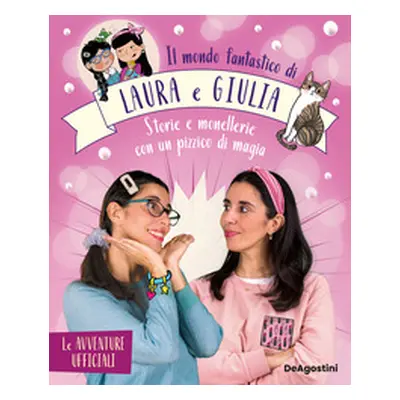 Il mondo fantastico di Laura e Giulia