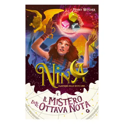 Nina e il mistero dell'ottava nota - Vol. 2