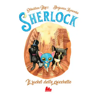 Il racket delle crocchette. Sherlock - Vol. 2