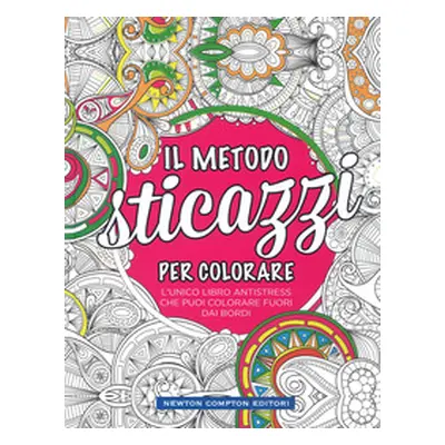 Il metodo sticazzi! Per colorare