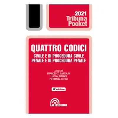 Quattro codici. Civile e di procedura civile, penale e di procedura penale