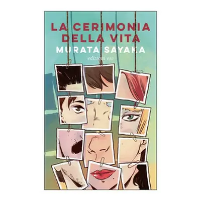 La cerimonia della vita