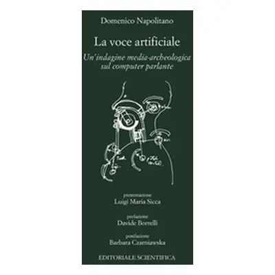 La voce artificiale. Un'indagine media-archeologica sul computer parlante