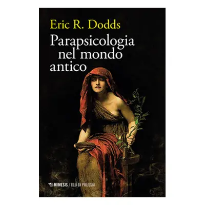 Parapsicologia nel mondo antico