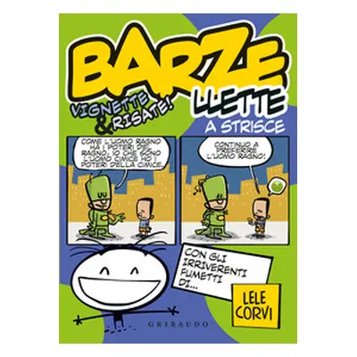 Barzellette a strisce. Vignette & risate!