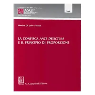 La confisca ante delictum e il principio di proporzione