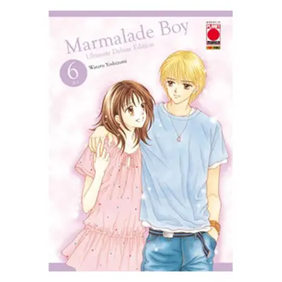 Marmalade boy. Ultimate deluxe edition - Vol. 6