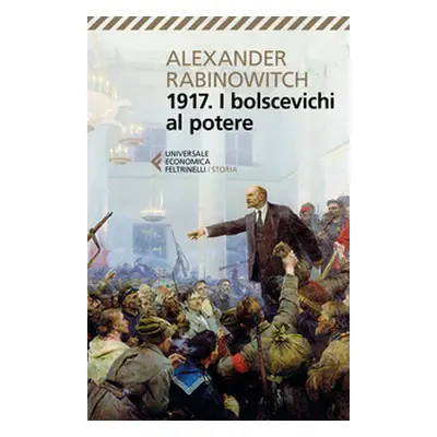 1917. I bolscevichi al potere