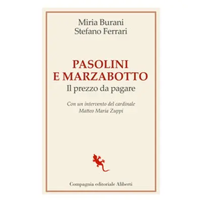 Pasolini e Marzabotto. Il prezzo da pagare