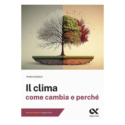 Il clima. Come cambia e perché