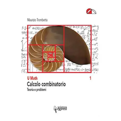 Calcolo combinatorio. Teoria e problemi