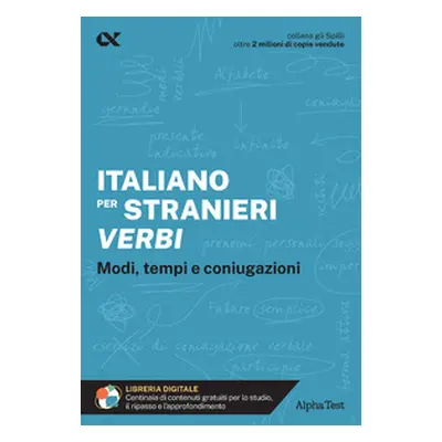 Italiano per stranieri. Verbi. Modi, tempi e coniugazioni