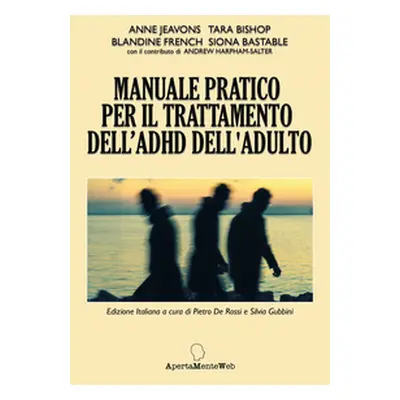 Manuale pratico per il trattamento dell'ADHD nell'adulto