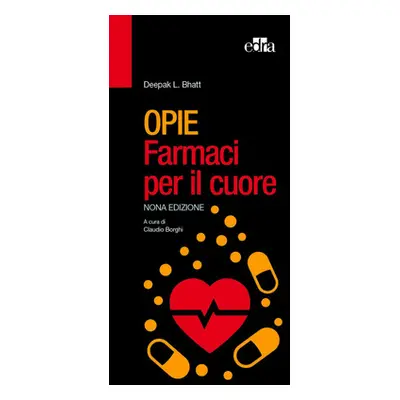 Opie. Farmaci per il cuore