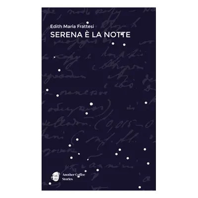 Serena è la notte