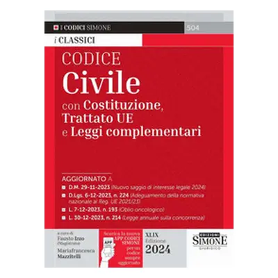 Codice civile. Con Costituzione, Trattato UE e leggi complementari