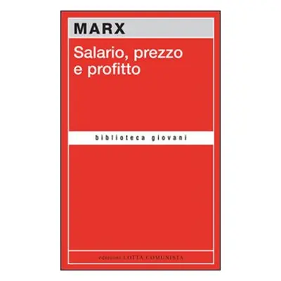 Salario, prezzo e profitto