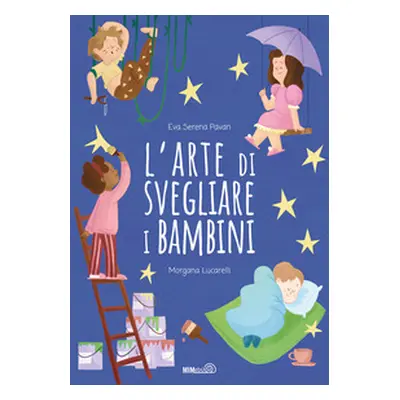 L'arte di svegliare i bambini