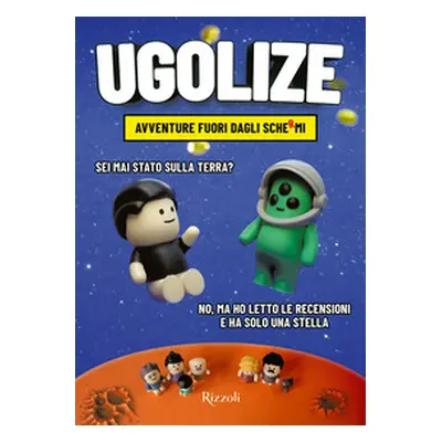 Ugolize: avventure fuori dagli schermi