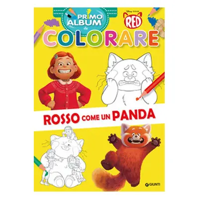 Rosso come un panda. Red. Primo album da colorare